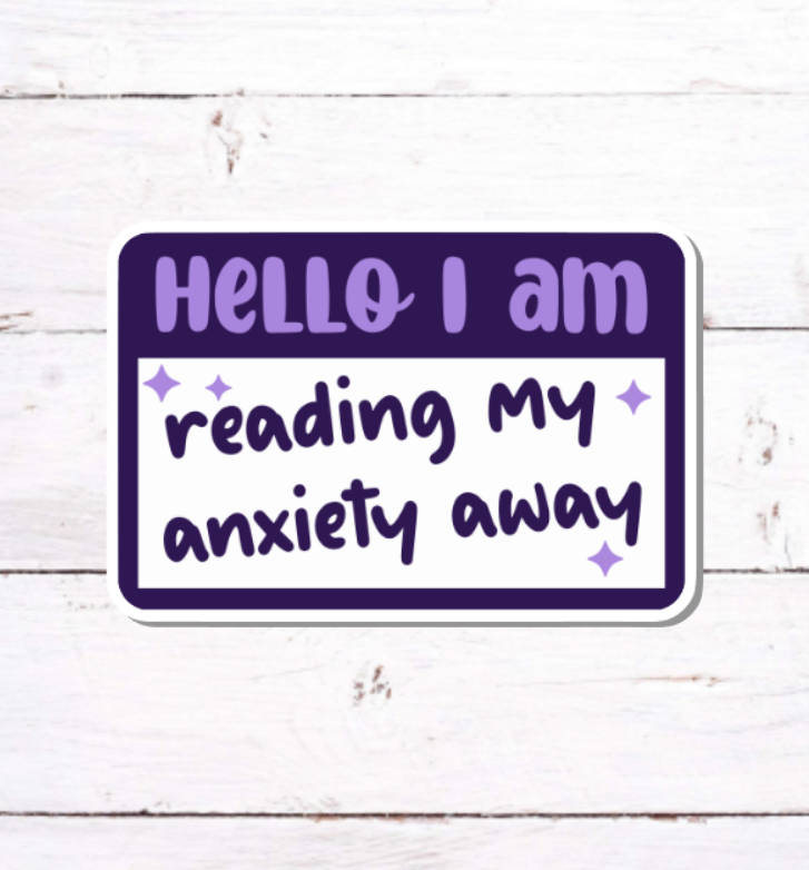 V 256 - Reading My Anxiety Away - Vinyl Sticker for Water Bottles, Laptop, Tablet, iPad, Tumbler, Hydroflask, Journals