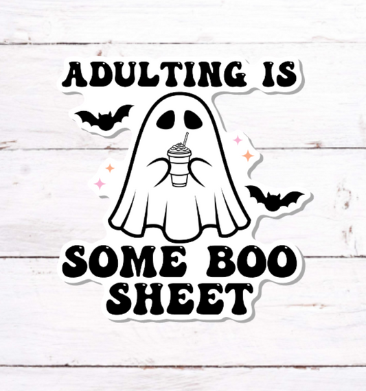 V 267 - Adulting Is Some Boo Sheet - Vinyl Sticker for Water Bottles, Laptop, Tablet, iPad, Tumbler, Hydroflask, Journals